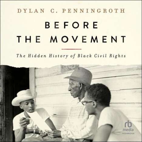 Dylan C Penningroth: Before the Movement, MP3-CD
