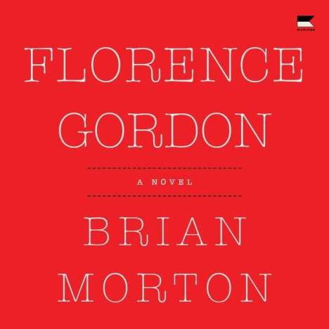 Brian Morton: Morton, B: Florence Gordon, Diverse