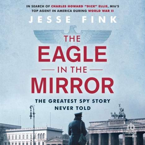 Jesse Fink: The Eagle in the Mirror, MP3-CD