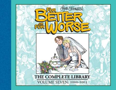 Lynn Johnston: For Better or For Worse: The Complete Library, Vol. 7, Buch