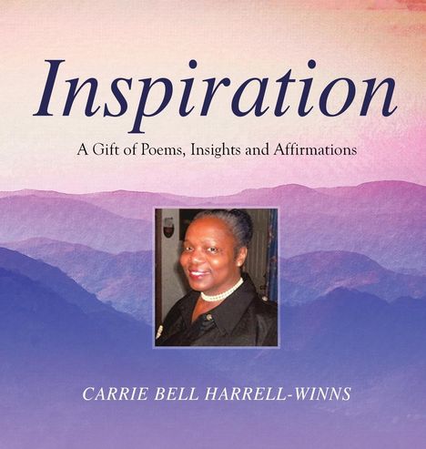 Carrie Bell Harrell-Winns: Inspiration, Buch