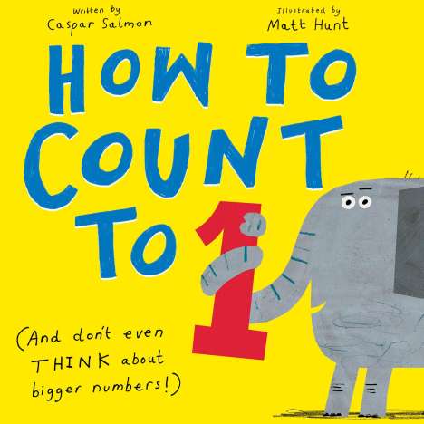 Caspar Salmon: How to Count to One, Buch