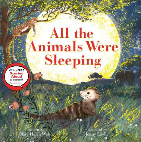 Clare Helen Welsh: All the Animals Were Sleeping, Buch