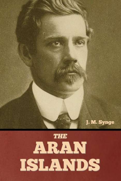 J. M. Synge: The Aran Islands, Buch