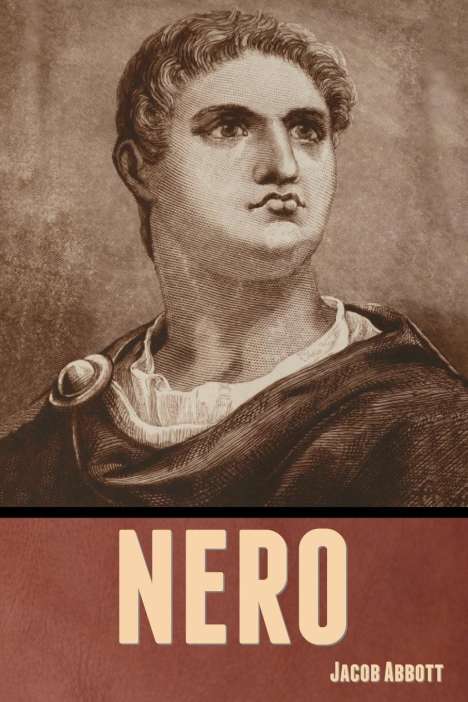 Jacob Abbott: Nero, Buch
