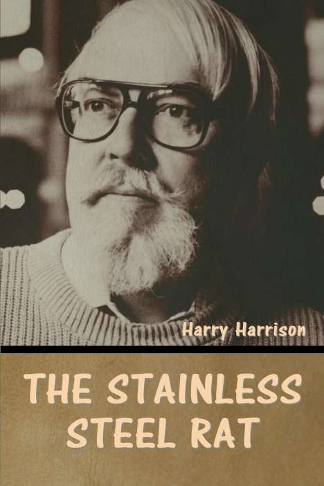 Harry Harrison: The stainless steel rat, Buch