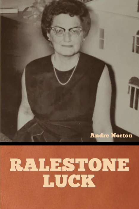 Andre Norton: Ralestone Luck, Buch
