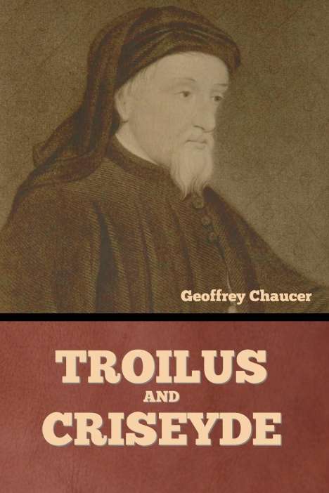 Geoffrey Chaucer: Troilus and Criseyde, Buch