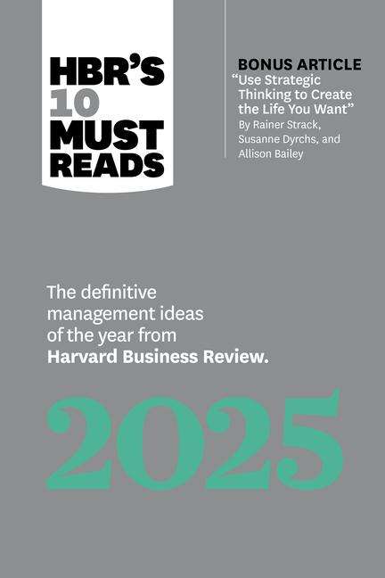 Harvard Business Review: Hbr's 10 Must Reads 2025, Buch