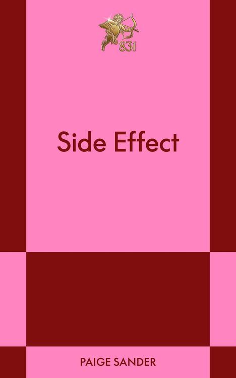 Text: "Side Effect", "PAIGE TAPP", Zahl "831" unter einem Engel. Rosa und dunkelrote Farbflächen.