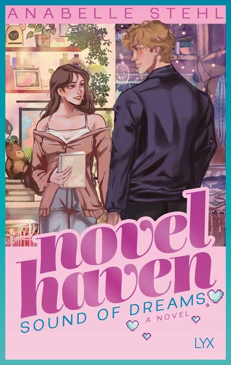 "Novel Haven: Sound of Dreams" von Anabelle Stehl. Illustration: Frau mit Buch schaut Mann an, Bücherregale im Hintergrund.