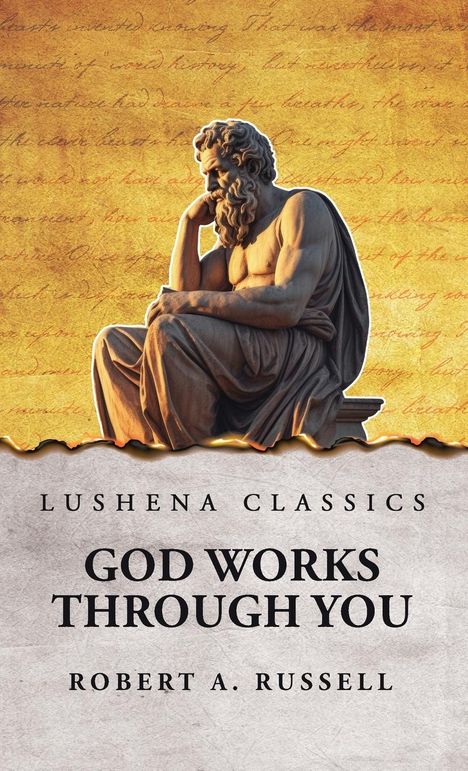 Robert A. Russell: God Works Through You, Buch