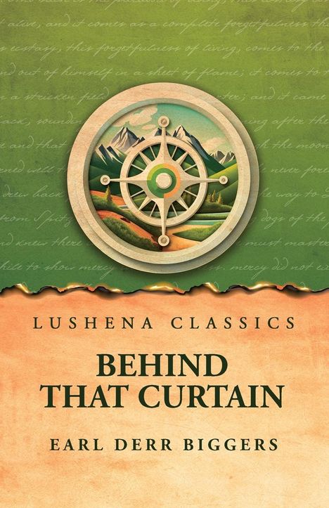 Earl Derr Biggers: Behind That Curtain, Buch