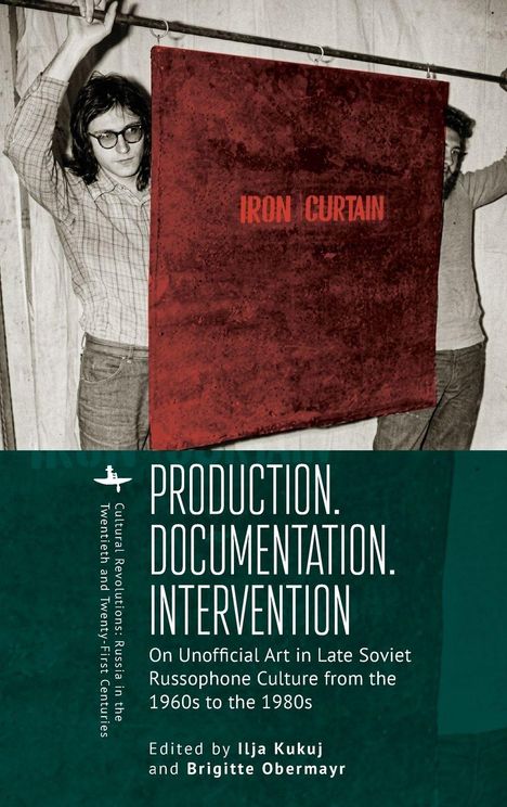 "Production. Documentation. Intervention." Zwei Personen halten einen roten Stoff mit "Iron Curtain".