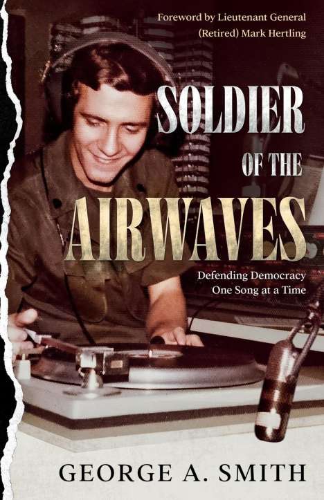 George A Smith: Soldier of the Airwaves, Buch
