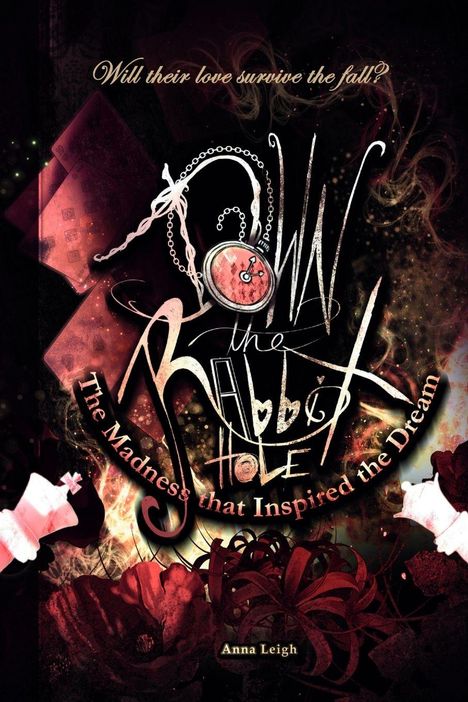 "Will their love survive the fall?", "Down the Rabbit Hole", "The Madness that Inspired the Dream", "Anna Leigh". Verschwommene Uhr.