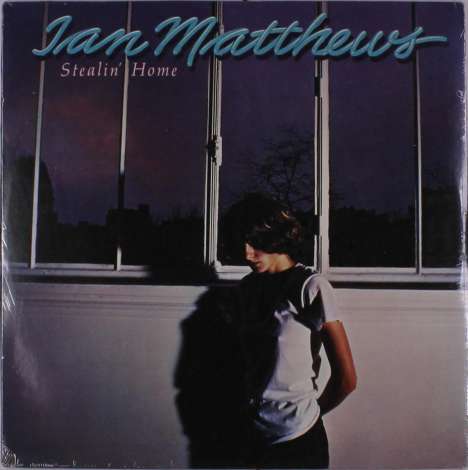 Ian Matthews: Stealin' Home, LP