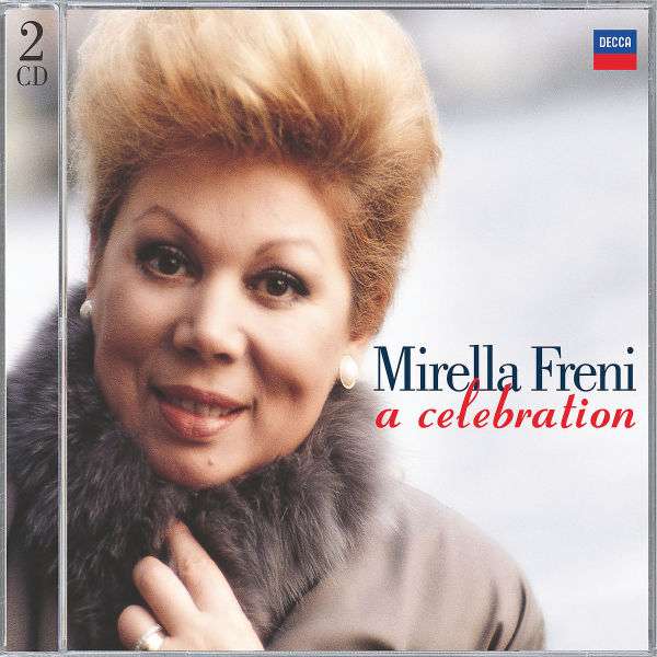 <b>Mirella Freni</b> - A Celebration - 0028947565536