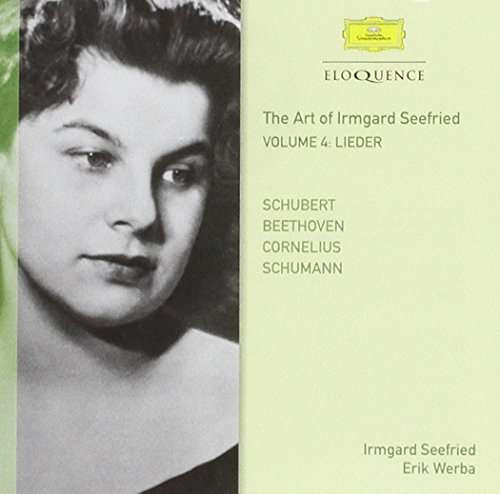 The Art of Irmgard Seefried Vol.4 - Lieder
