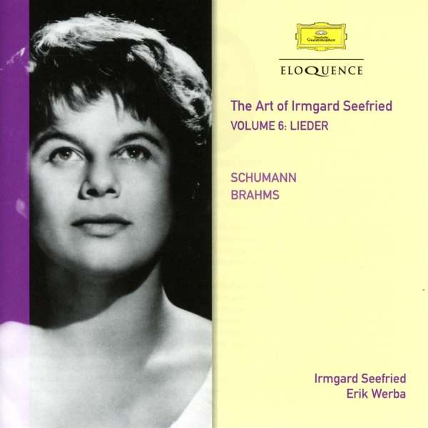 The Art of Irmgard Seefried Vol.6 - Schumann & Brahms