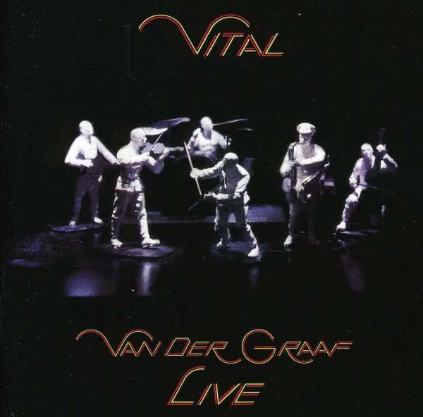 Van Der Graaf Generator: Vital - Live (2 CDs) – jpc