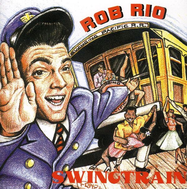 Rob Rio: Swingtrain (CD) – jpc.de
