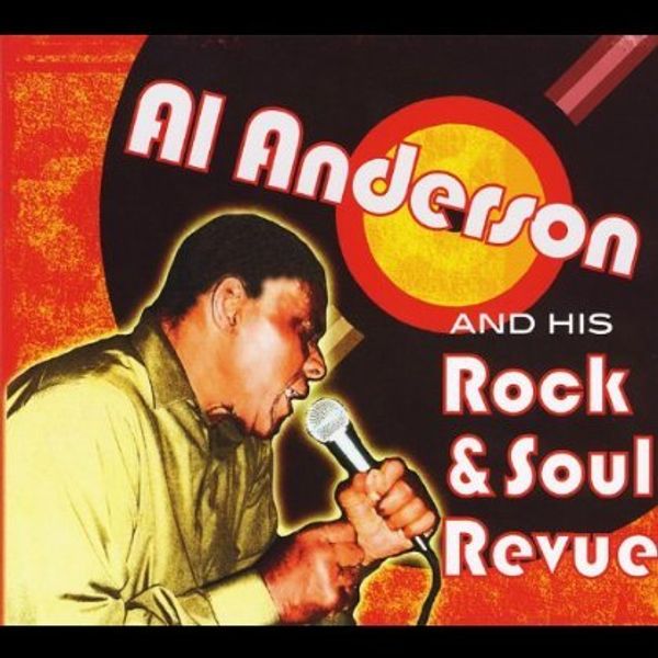 Al Anderson Singer Al Anderson: Al Anderson & His Rock & Soul Revue (CD) – jpc.de