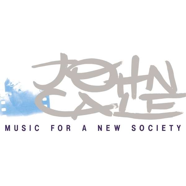 John Cale: Music For A New Society (CD) – jpc