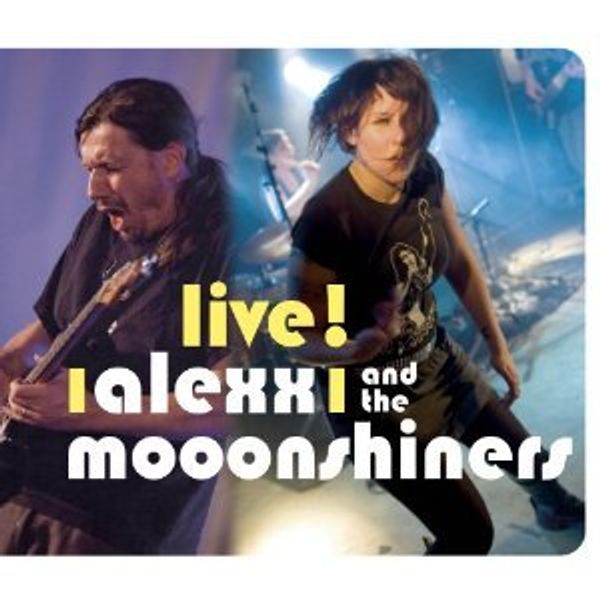 Alexx And The Mooonshiners: Live ! (CD) – jpc.de