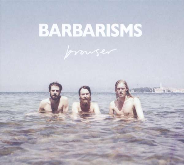 Barbarisms: Browser (CD) – jpc
