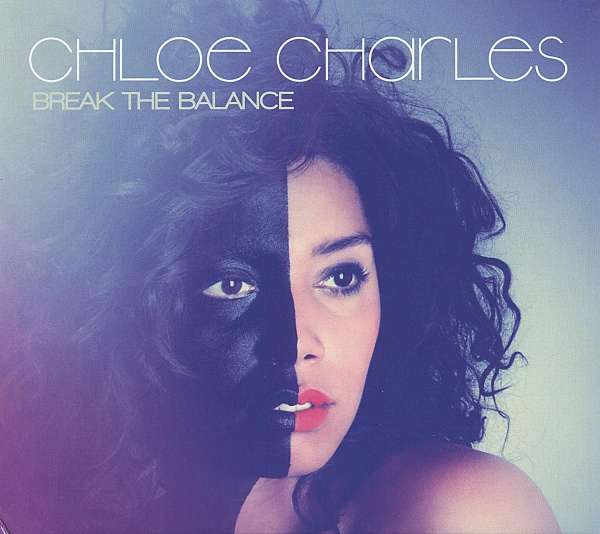 Chloe Charles: Break The Balance (CD) – jpc