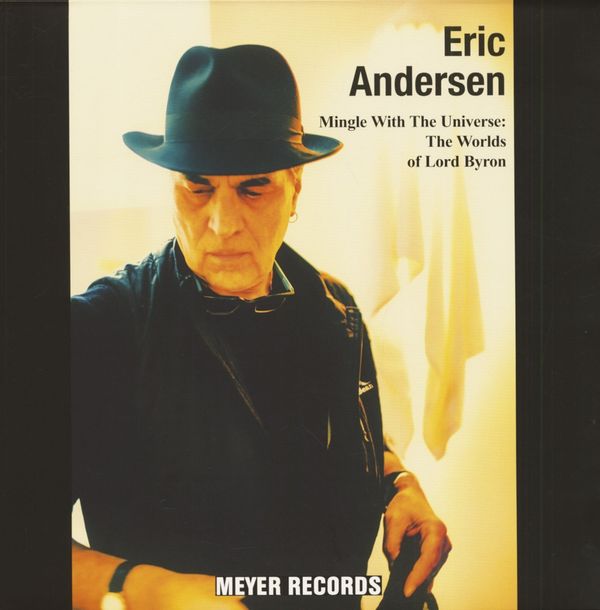 Eric Andersen: Mingle With The Universe: The Worlds Of Lord Byron ...