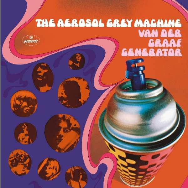 Van Der Graaf Generator: Aerosol Grey Machine: 50th Anniversary ...