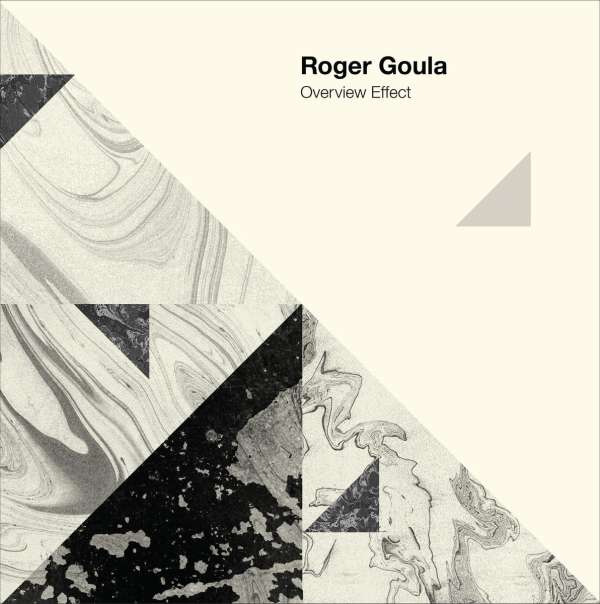 Roger Goula: Overview Effect (180g) (2 LPs) – jpc