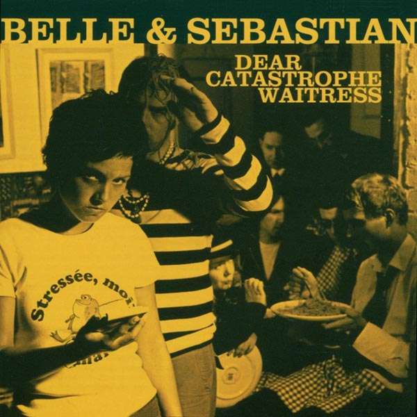 Belle & Sebastian: Dear Catastrophe Waitress