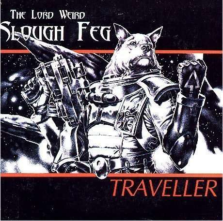 the lord weird slough feg traveller