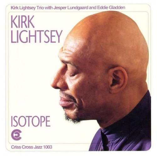 Kirk Lightsey: Isotope