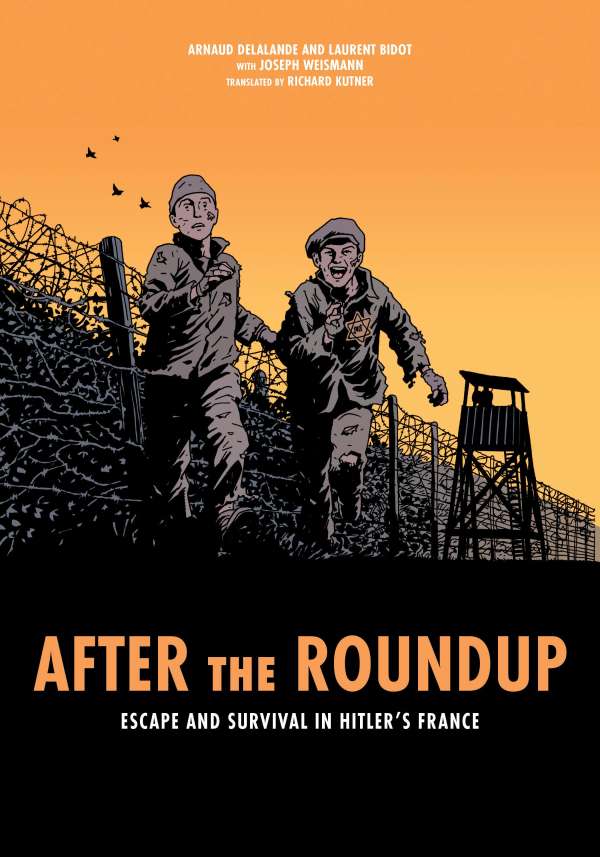 After the Roundup: Escape and Survival in Hitler's France - Joseph Weismann  (Buch) – jpc