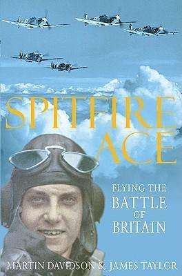 <b>Martin Davidson</b>: Spitfire Ace - 9780330435253