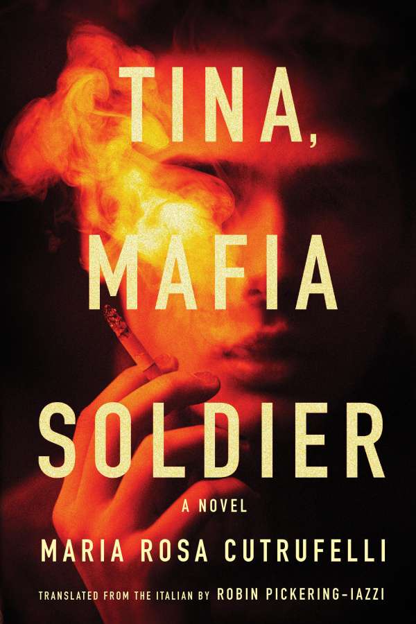 Tina, Mafia Soldier - Maria Rosa Cutrufelli (Buch) – jpc