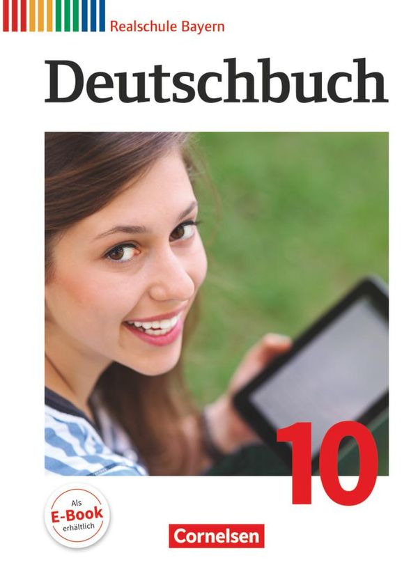 Gertraud Bildl: Deutschbuch 10. Jahrgangsstufe - Realschule Bayern - ...