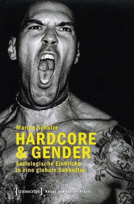 <b>Marion Schulze</b>: Hardcore &amp; Gender - 9783837627329