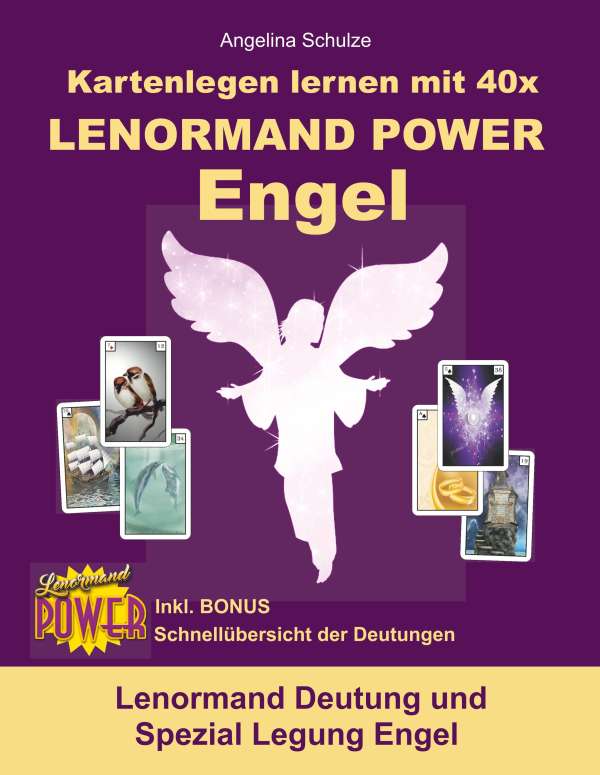 Kartenlegen Lernen Mit 40x Lenormand Power Engel Angelina Schulze Buch Jpc