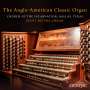 : Scott Dettra - The Anglo-American Classic Organ, CD