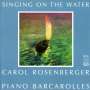 : Carol Rosenberger - Singing on the Water, CD