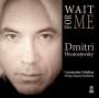 : Dmitri Hvorostovsky - Wait For Me, CD