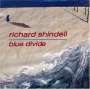 Richard Shindell: Blue Divide, CD