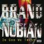 Brand Nubian: In God We Trust (30th Anniversary) (remastered), LP,LP,SIN