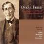 : Oskar Fried - Ein vergessener Dirigent Vol.III, CD