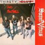 Saint Vitus: Thirsty & Miserable (EP), MAX